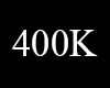 400K