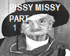 PISSY MISSY PART 1