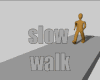 slow walk