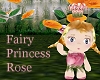 Faerie Princess Rose