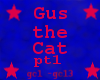 Gus pt1
