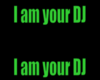 I am your DJ ~ light