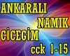 Ankarali Namik Cicegim