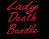 Lady death Bundle