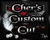 *T* Chers Custom Cut