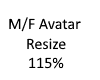 M/F Avatar Resize 115%