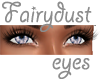 Fairydust eyes