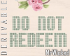 DER Do Not Redeem !
