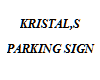 KRYSTAL'S PARKING SIGN