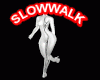 Slow Walks