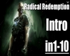 Radical Redemption Intro