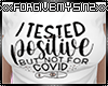 POSITIVE NOT COVID TEE