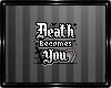 Death Becomes You Badge