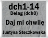 Daj mi chwile/Steczkowsk