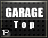 1P | Garage Top