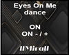 EyesOnMe Dance