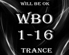WILL BE OK ~ Trance