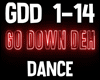 Go Down Deh  +D