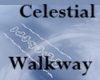 Celestial Walkway