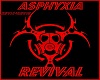 ASPHYXIA revival pt1