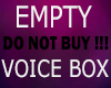 Empty Trigger/Voice Box