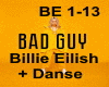 B.Eilish-Bad Guy+Danse