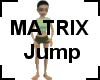 2 Matrix Jumps