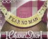Fear No Man Chain