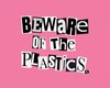 Plastics
