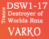 Destroyer of Worlds Rmx