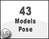 LS 43 Models Poses