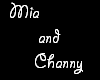 Mia and Channy