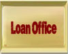 Loan Office Sign