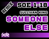 Someone Else - SullivanK