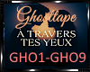 *Ghosttape-A Travers...