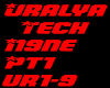 ~1C3 Uralya TechN9ne pt1