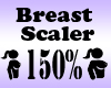 Breast Scaler 150%