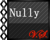 ~V~ Nully Dress