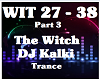 The Witch-Kalki Trance 3