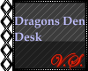 ~V~ D.D. Desk