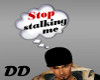 Stop StalkingMe Headsign