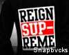 :Reign Supreme Crewneck: