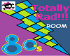 [DC]TotallyRad 80's ROOM
