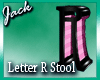 Letter R Stool
