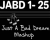 [S] Just A Bad Dream