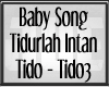 BABY TIDURLAH SAYANG 3