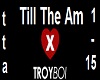 TroyBoi-Till The Am (TR)