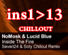 Inside The Fire ChillMix