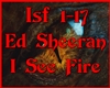 Ed Sheeran - I See Fire 