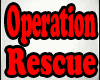 Operation Rescue Bad Rel